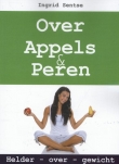 Over appels en peren | Helder - over - gewicht | Ingrid Sentse