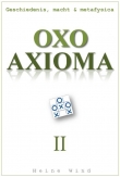 OXO Axioma | Deel 2 | Heine Wind