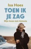 Toen ik je zag | Isa Hoes